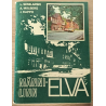 Männilinn Elva. Jaan Kappo, Arvo Mälberg, Leonid Semilarski