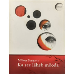 Ka see läheb mööda - Milena...