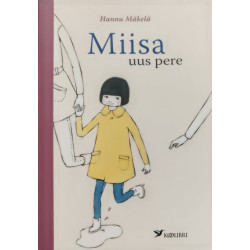 Miisa uus pere - Hannu Mäkelä