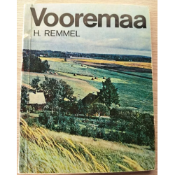Vooremaa. Helve Remmel