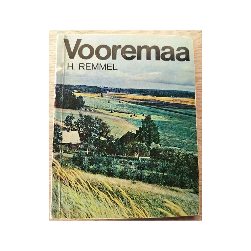 Vooremaa. Helve Remmel