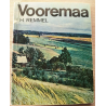 Vooremaa. Helve Remmel