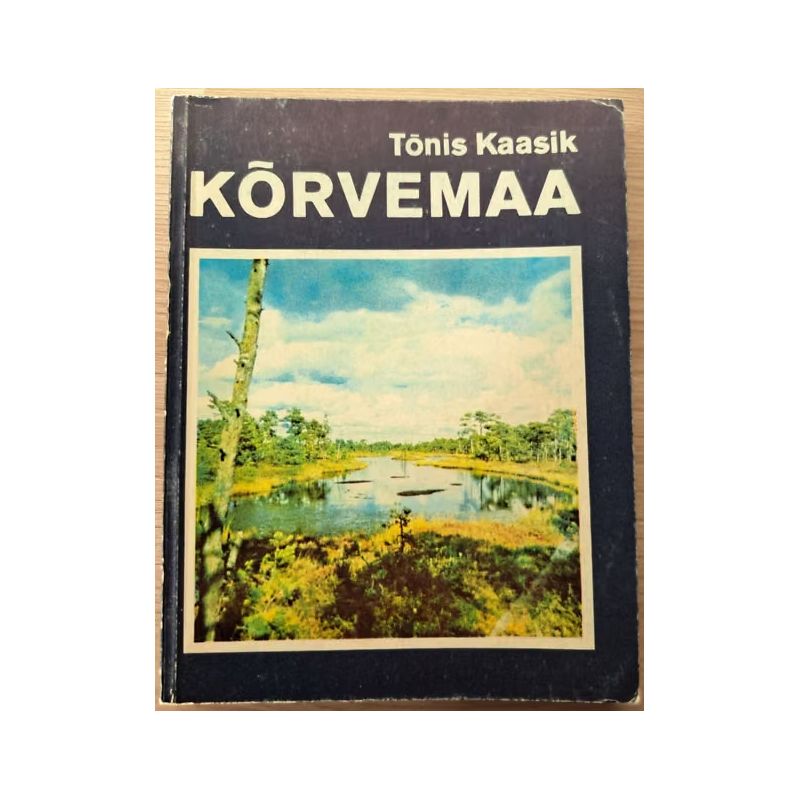 Kõrvemaa. Tõnis Kaasik