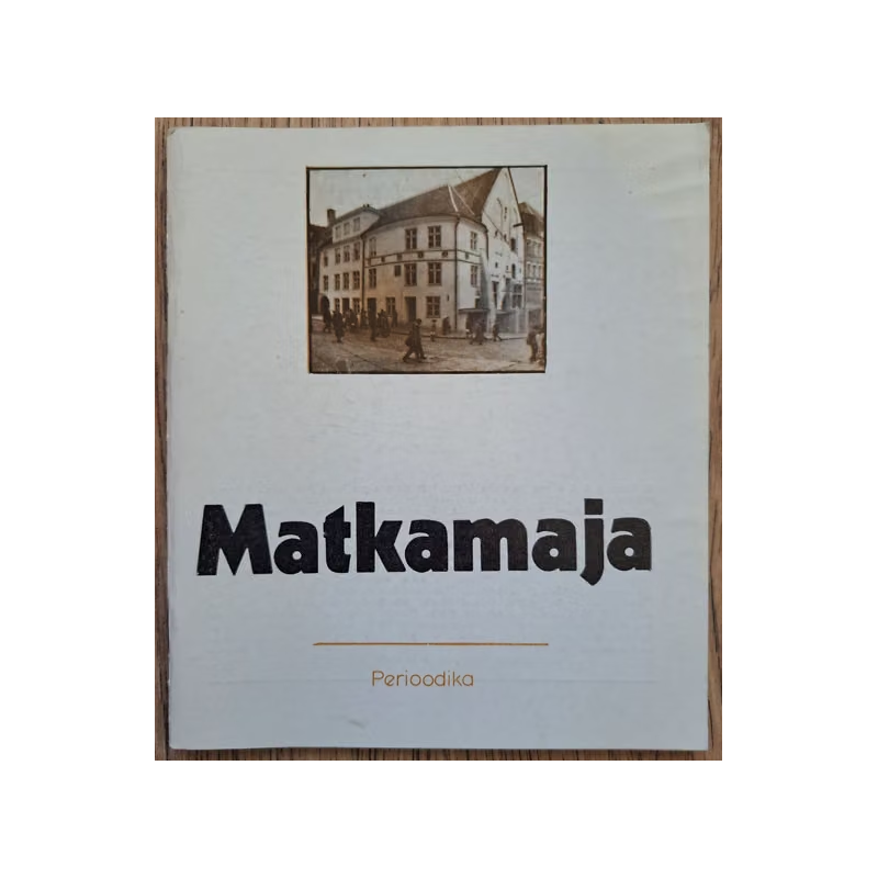 Matkamaja. Ehituskunstiajalooli​ne ülevaade. Jüri Kuuskemaa