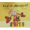 Kus on armastus - Kätlin Vainola