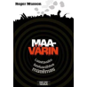 Maavärin. Laastavaim loodusnähtus maailmas. Roger Musson