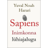 Sapiens. Inimkonna lühiajalugu. Yuval Noah Harari