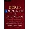 Börsikauplemine kui elatusallikas. Alexander Elder