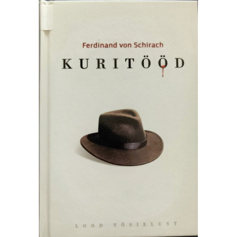 Kuritööd - Ferdinand von Schirach