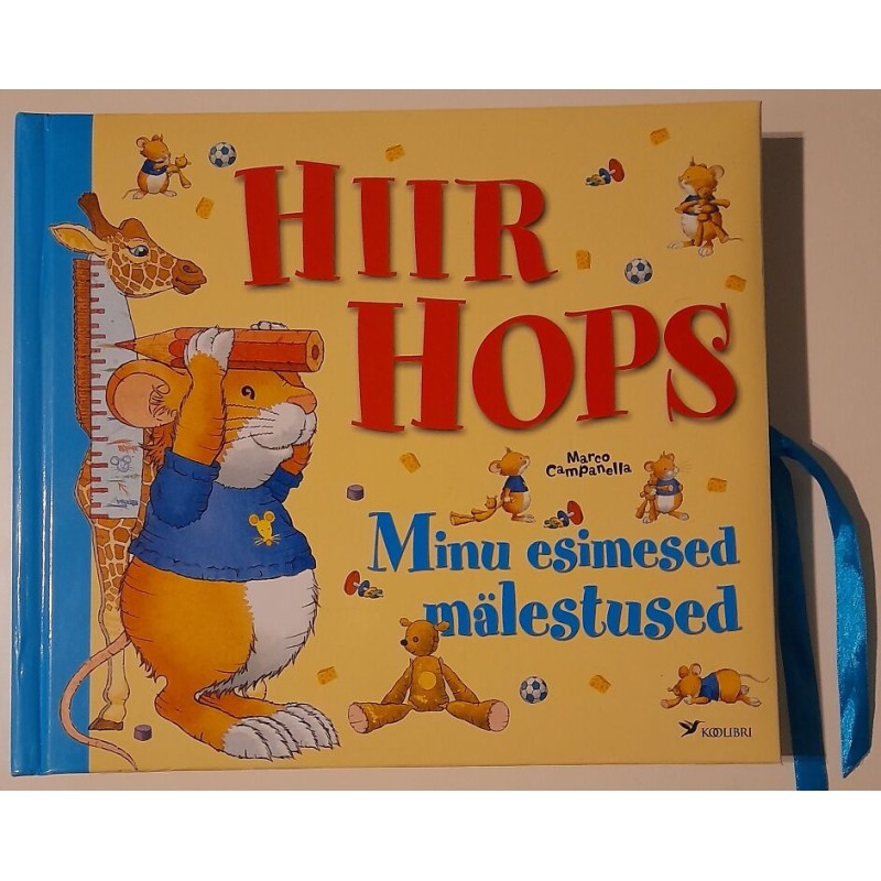 Hiir Hops. Minu esimesed mälestused - Anna Casalis