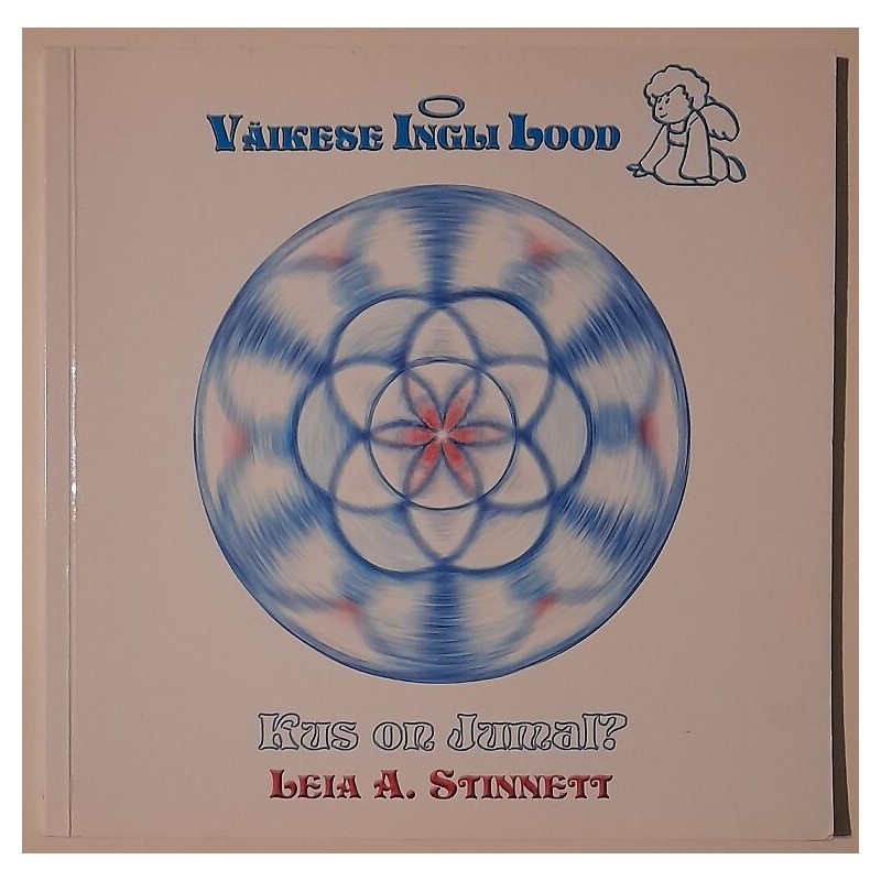 Kus on Jumal - Leia A. Stinnett
