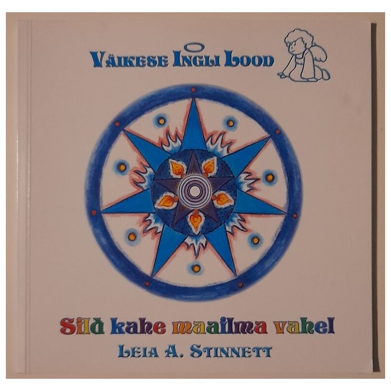 Sild kahe maailma vahel - Leia A. Stinnett