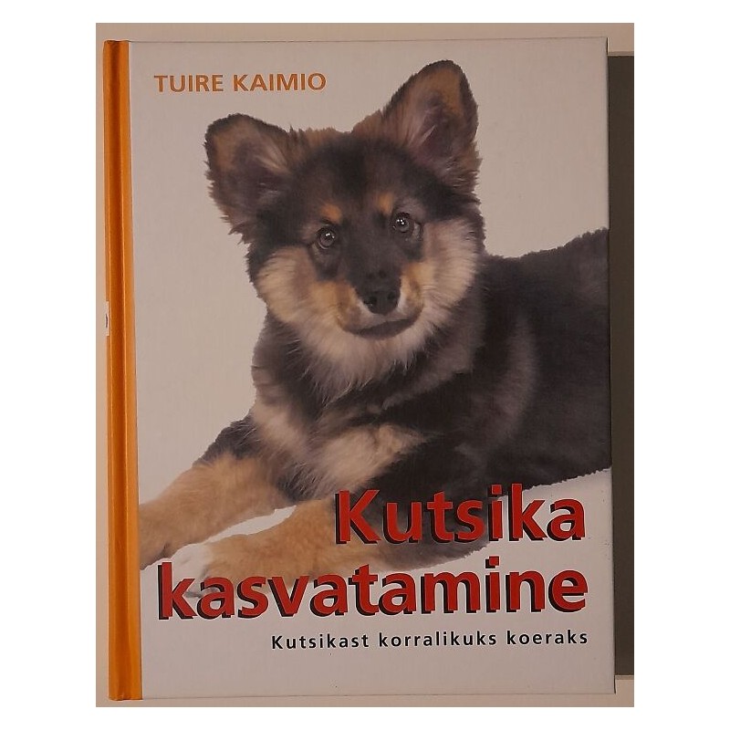 Kutsika kasvatamine - Tuire Kaimio
