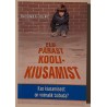 Elu pärast koolikiusamist - Tina Holmberg-Kalenius