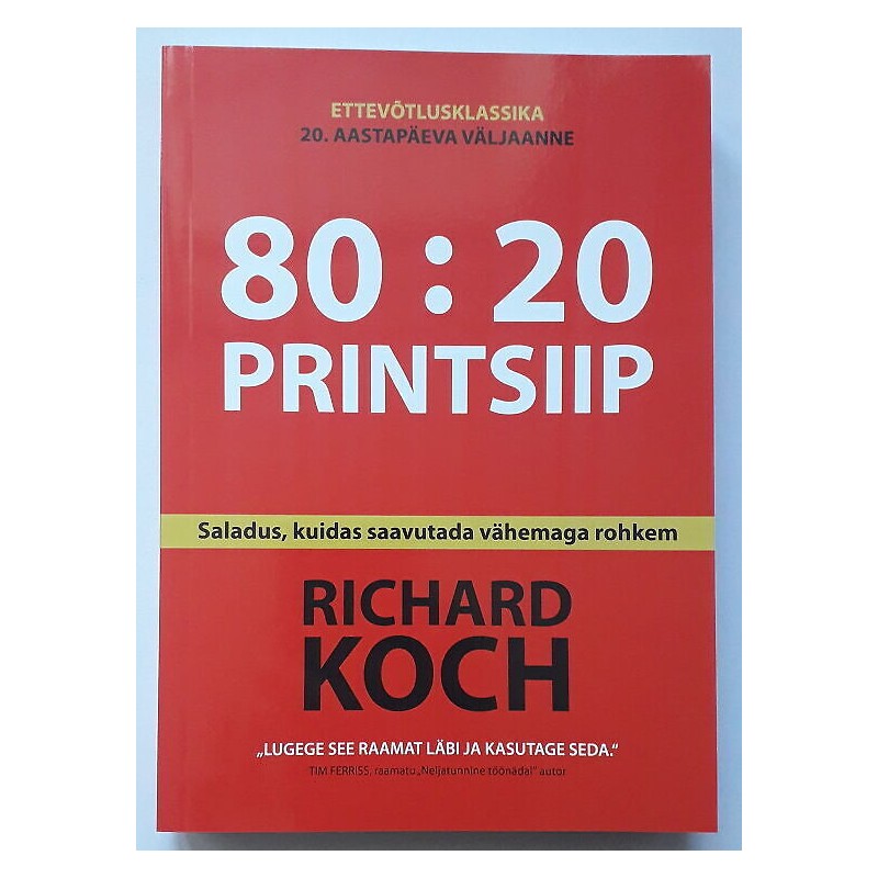 80 : 20 printsiip. Richard Koch