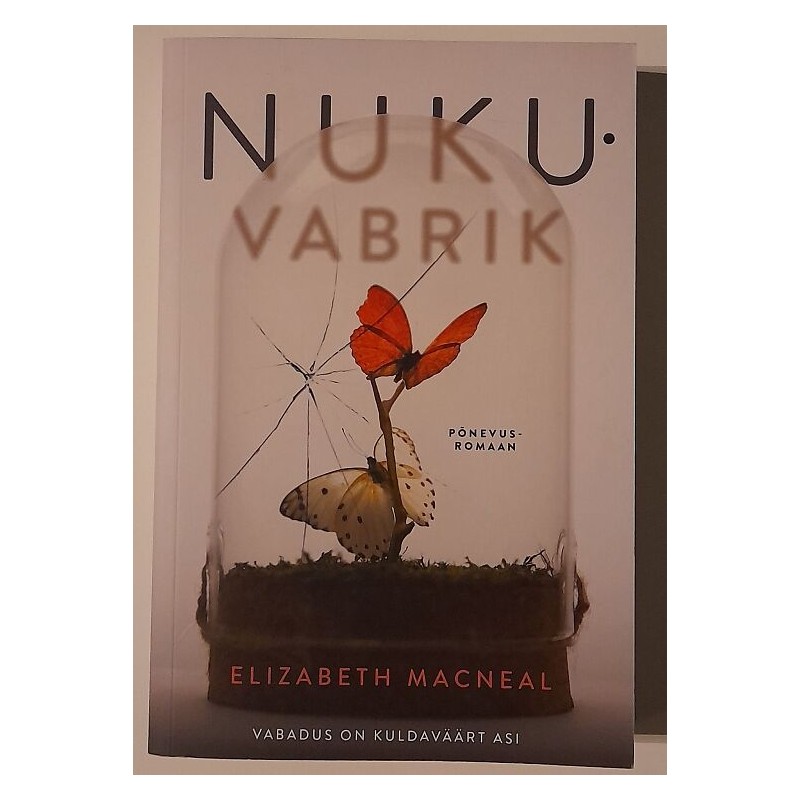 Nukuvabrik - Elizabeth Macneal