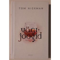 Vägijoogid - Tom Hickman