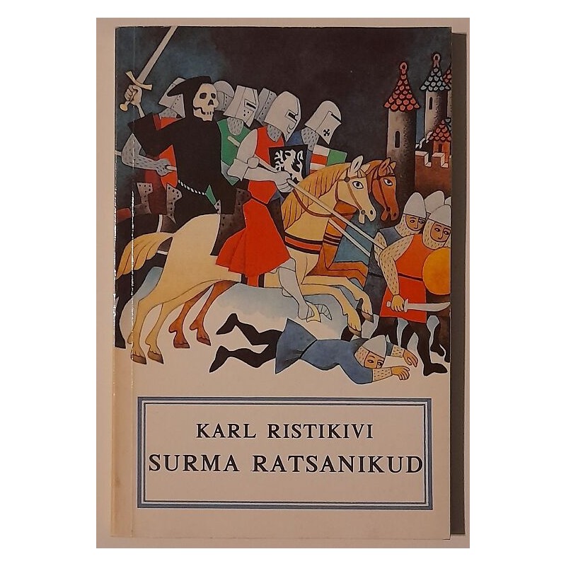 Surma ratsanikud - Karl Ristikivi