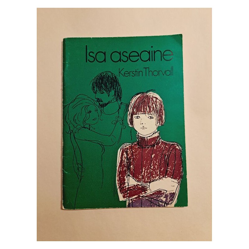 Isa aseaine. Kerstin Thorvall