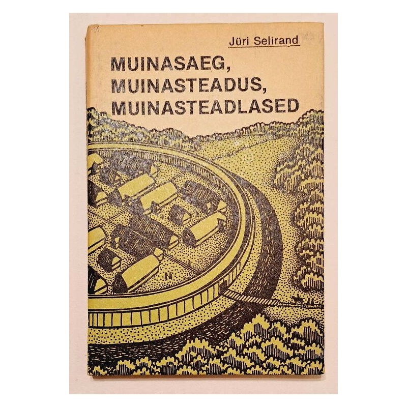 Muinasaeg, muinasteadus, muinasteadlased. Jüri Selirand