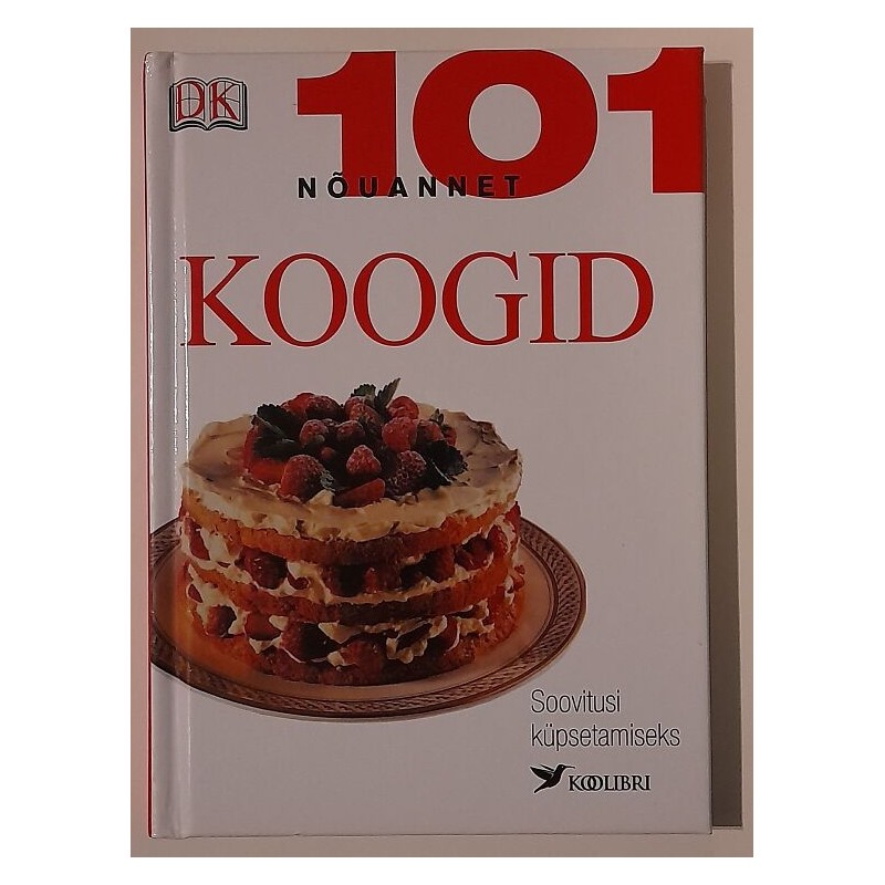 101 nõuannet koogid - Barbara Maher