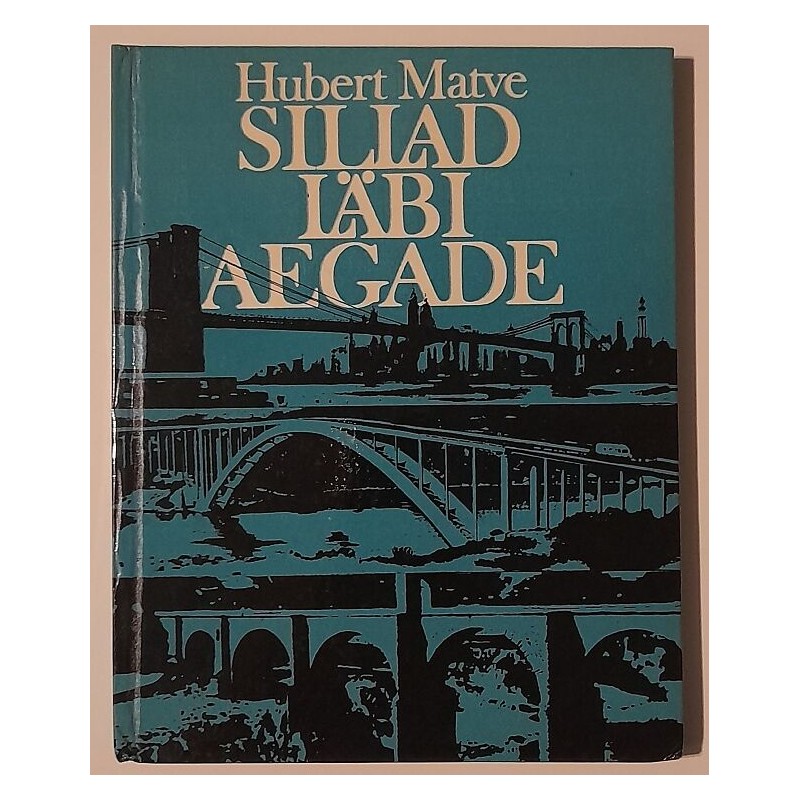 Matve Sillad läbi aegade - Hubert Matve