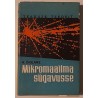 Mikromaailma sügavusse - Harry Õiglane