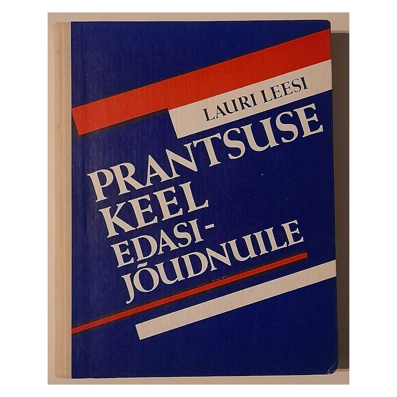 Prantsuse keel edasijõudnuile - Lauri Leesi