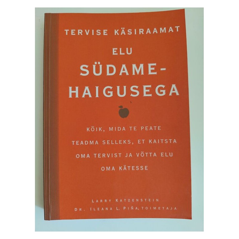 Elu südamehaigusega - Larry Katzenstein