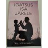 Igatsus isa järele - Saara Kinnunen