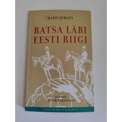 Ratsa läbi Eesti riigi -...
