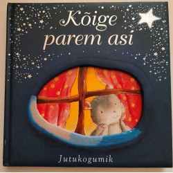 Kõige parem asi. Jutukogumik