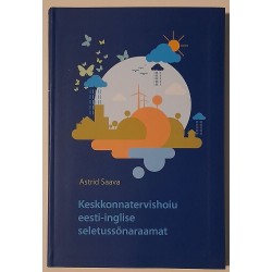 Keskkonnatervishoiu eesti-inglise seletussõnaraamat