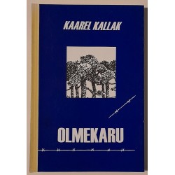 Olmekaru - Kaarel Kallak
