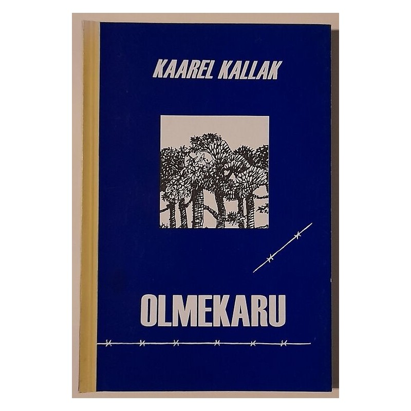Olmekaru - Kaarel Kallak