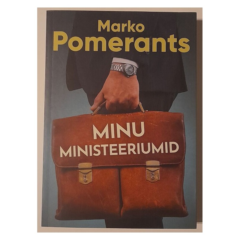 Minu ministeeriumid - Marko Pomerants