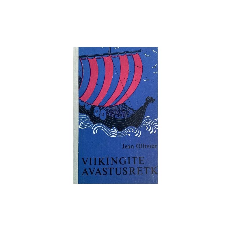 Viikingite avastusretk. Jean Ollivier