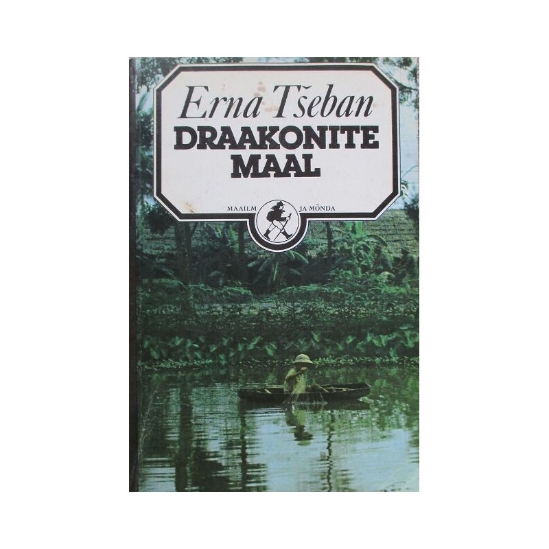 Draakonite maal. Erna Tšeban