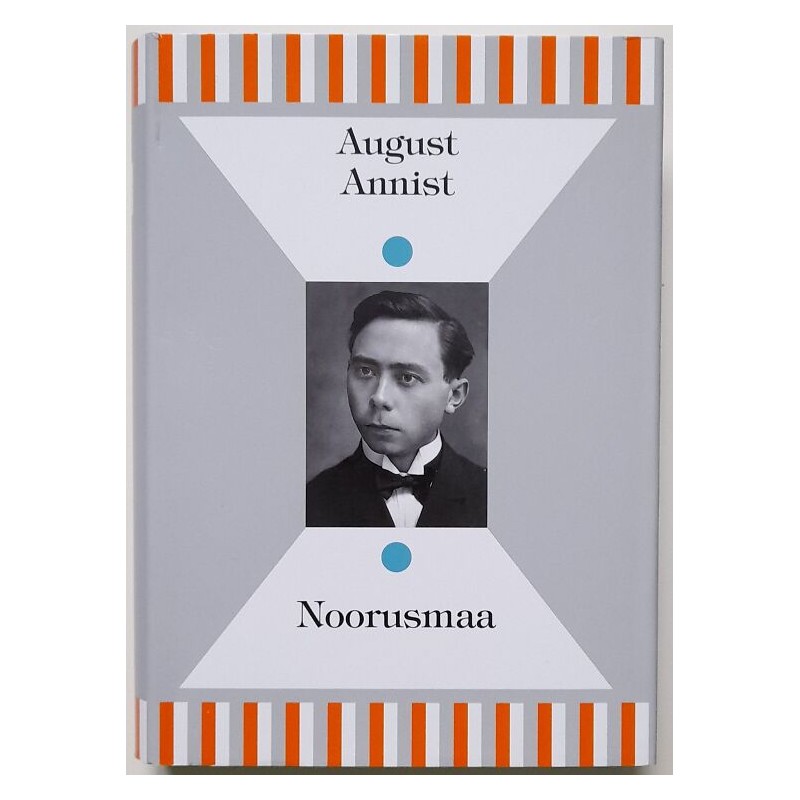 Noorusmaa - August Annist