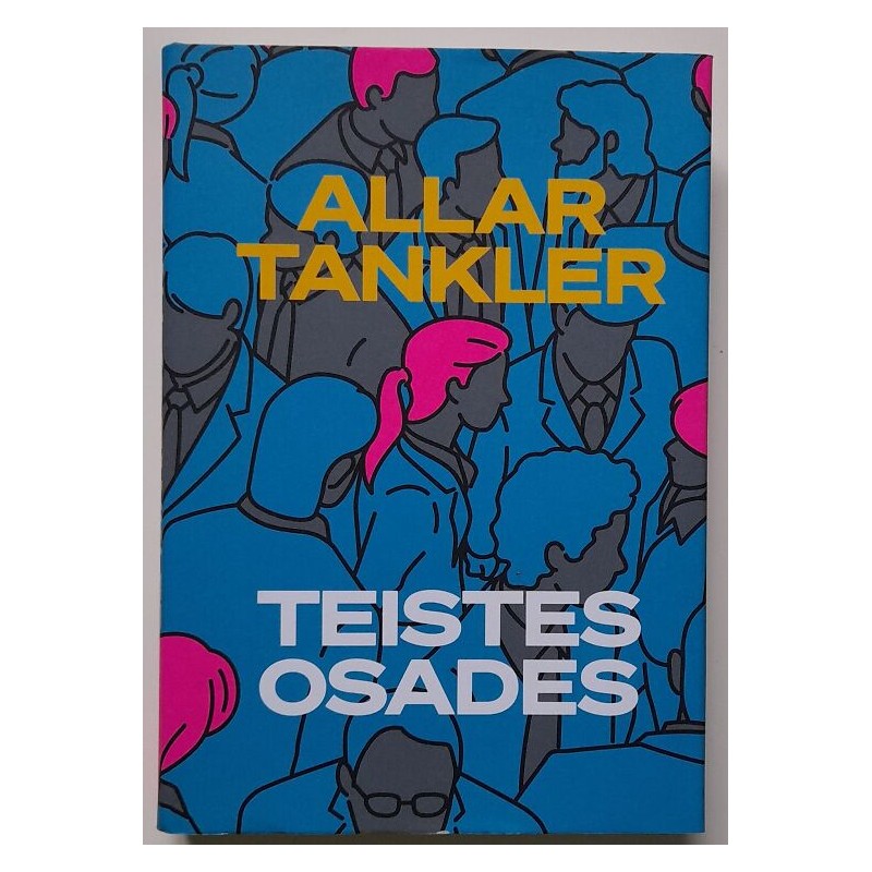 Teistes osades - Allar Tankler
