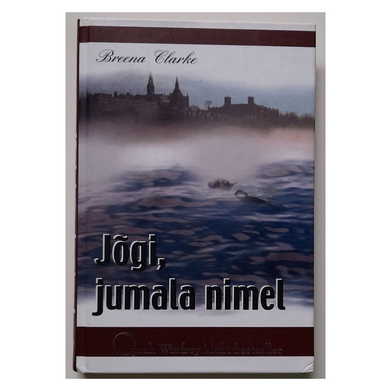Jõgi, jumala nimel - Breena Clarke