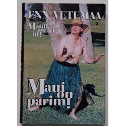 Mauii no ka oi! Maui on...