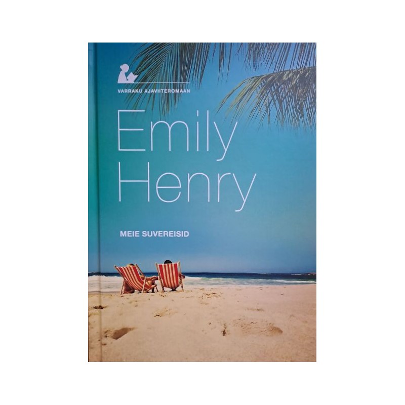 Meie suvereisid. Emily Henry
