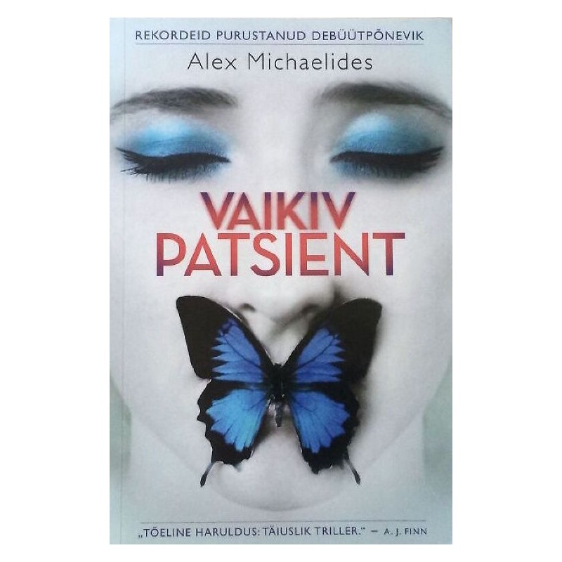 Vaikiv patsient. Alex Michaelides