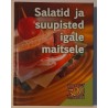 Salatid ja suupisted igale maitsele - Anne Kangur