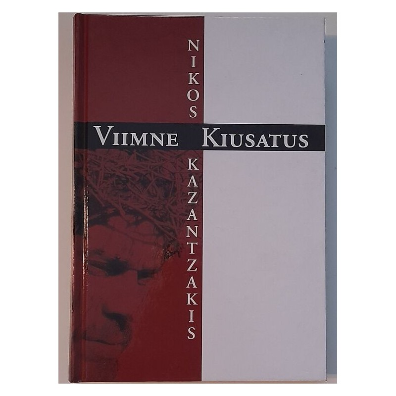 Viimne kiusatus - Nikos Kazantzakis