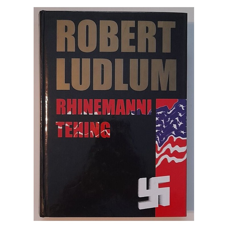Rhinemanni tehing - Robert Ludlum