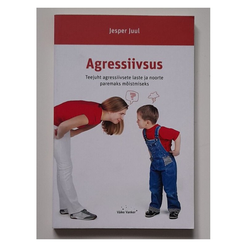 Agressiivsus - Jesper Juul