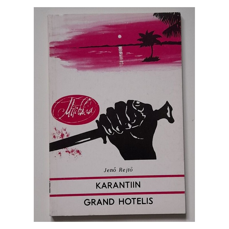 Karantiin Grand Hotelis - Jenö Rejtö