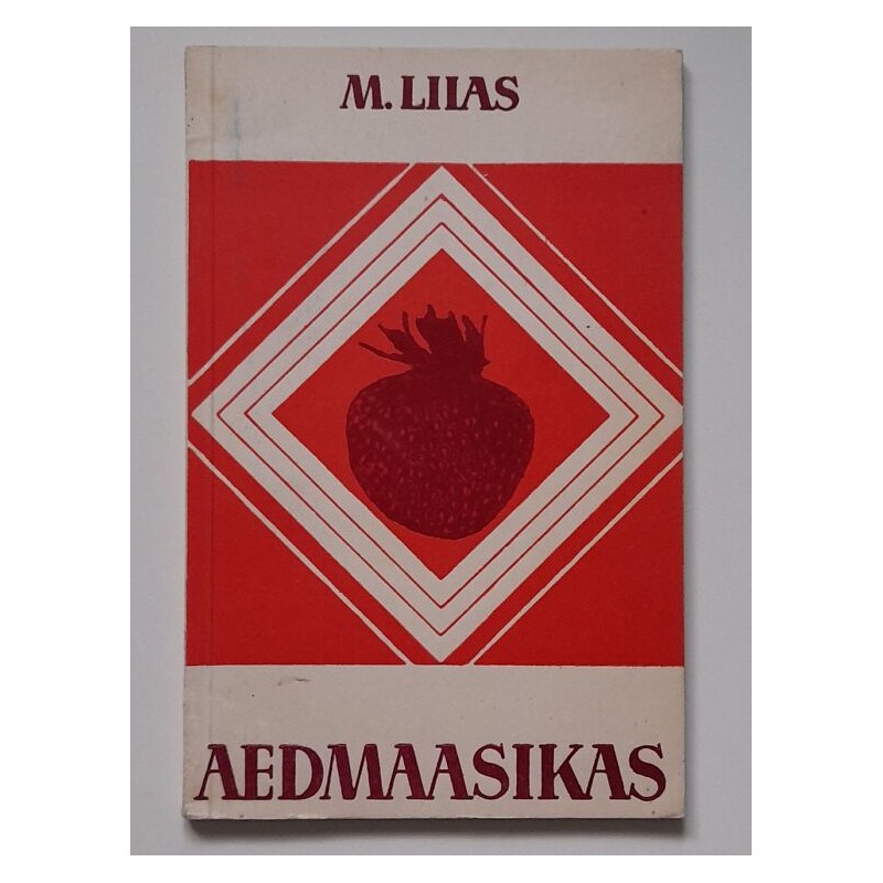 Aedmaasikas - Martin Liias